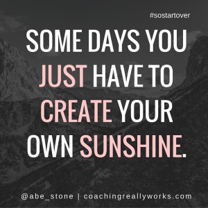 some-days-you-just-have-to-create-your-own-sunshine