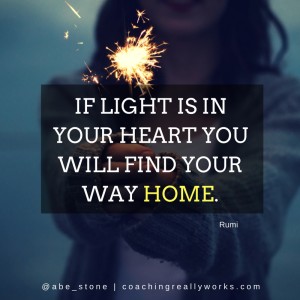 If light is in your heart you will find your way home.